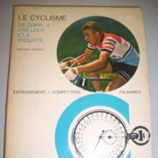 Coleccionismo deportivo: JEUNIAU, MARC. LE CYCLISME : (DE COPPI À VAN LOOY ET ANQUETIL)