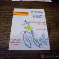 Coleccionismo deportivo: 3407.- CICLISMO-III TROBADA DEL CICLISME INFANTIL-FEDERACIO CATALANA DE CICLISME