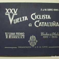 Coleccionismo deportivo: PROGRAMA OFICIAL XXV VUELTA A CATALUÑA -BODAS DE PLATA 1911-1945.