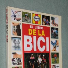 Coleccionismo deportivo: EL LIBRO DE LA BICI, TODO LO QUE NECESITAS SABER PARA DISFRUTAR DE LA BICICLETA, 1 EDICION 1995. Lote 110482759
