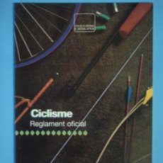 Coleccionismo deportivo: REGLAMENT OFICIAL CICLISME - ENCICLOPEDIA CATALANA, 1992, 1ª EDICIO - (EXCEL.LENT, COM NOU). Lote 118470119