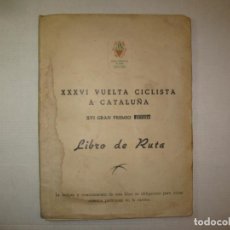 Coleccionismo deportivo: XXXVI VUELTA CICLISTA CATALUNYA-XVI GRAN PREMIO PIRELLI-LIBRO DE RUTA-AÑO 1956-VER FOTOS-(V-23.117)