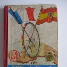 Coleccionismo deportivo: EL TOUR DE FRANCIA Y LA VUELTA CICLISTA A ESPAÑA. 1958. MUY ILUSTRADO. TEXTOS: VICTOR AREVALO, ETC... Lote 355502375