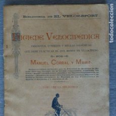 Coleccionismo deportivo: HIGIENE VELOCIPEDICA POR MANUEL CORRAL Y MAIRÁ TOMO I BIBLIOTECA DE EL VELOZ-SPORT 1894. Lote 361120350