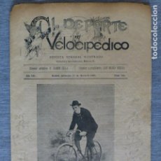Coleccionismo deportivo: EL DEPORTE VELOCIPEDICO REVISTA SEMANAL ILUSTRADA CICLISMO MARZO 1897 ALFONSO BIRAZEL EN PORTADA. Lote 361125440