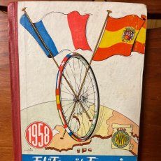 Coleccionismo deportivo: LIBRO DE EL TOUR DE FRANCIA Y VUELTA CICLISTA A ESPAÑA EDITORIAL DINAMO 1958