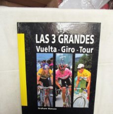 Coleccionismo deportivo: LAS 3 GRANDES VUELTA - GIRO - TOUR POR GRAHAM WATSON. Lote 400693619
