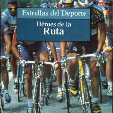 Coleccionismo deportivo: ESTRELLAS DEL DEPORTE. HÉROES DE LA RUTA. 1997. Lote 400788759