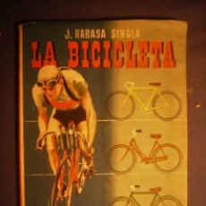Coleccionismo deportivo: J RABASA SINGLA : - LA BICICLETA - (BARCELONA,1947). Lote 400802724