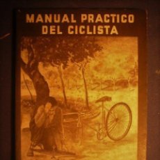 Coleccionismo deportivo: SIMEON RABASA: - MANUAL PRACTICO DEL CICLISTA. CONSERVAR Y REPARAR SU BICICLETA - (BARCELONA, 1948). Lote 400803654