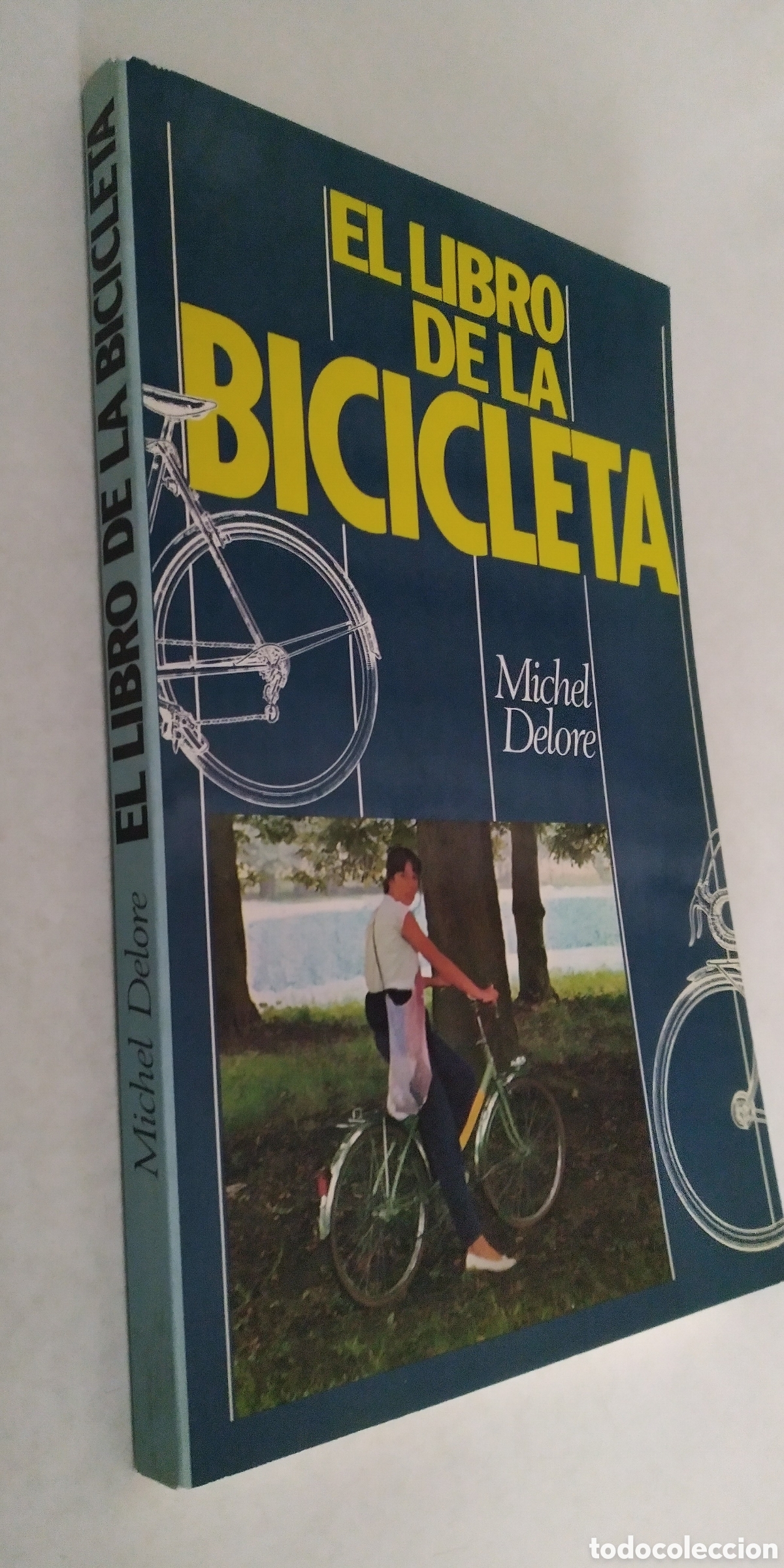 Coleccionismo deportivo: El libro de la bicicleta - Michel Delore - Foto 3