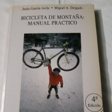 Coleccionismo deportivo: BICICLETA DE MONTAÑA MANUAL PRÁCTICO JESÚS GARCÍA ÁVILA