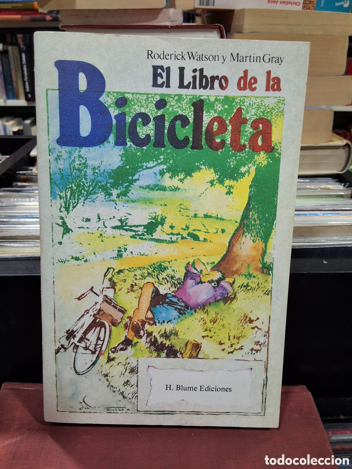Coleccionismo deportivo: EL LIBRO DE LA BICICLETA - RODERICK WATSON y MARTIN GRAY - Foto 1