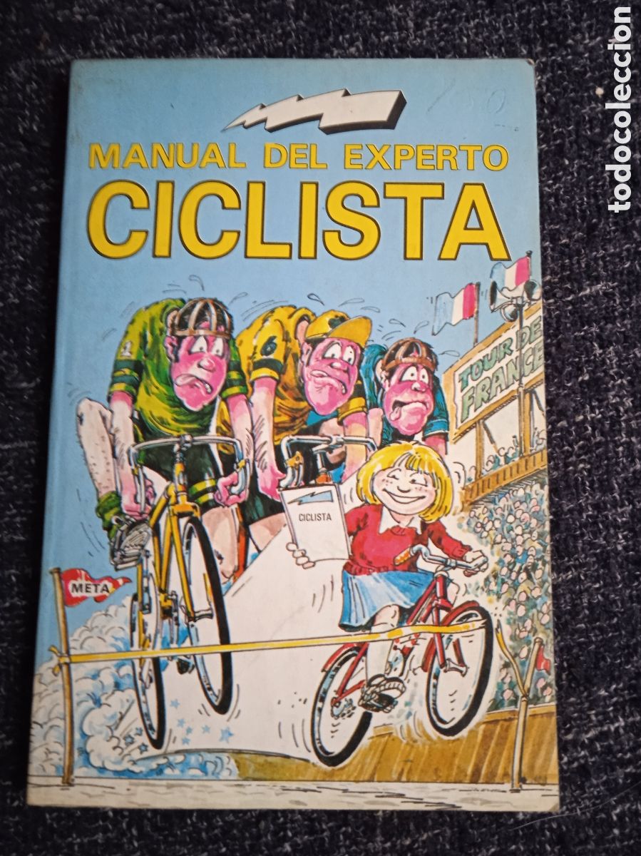 Coleccionismo deportivo: MANUAL DEL EXPERTO CICLISTA. / GORDON HILL, - ILUSTRACIONES: DAVE FARWELL SMITH. - BIKES.