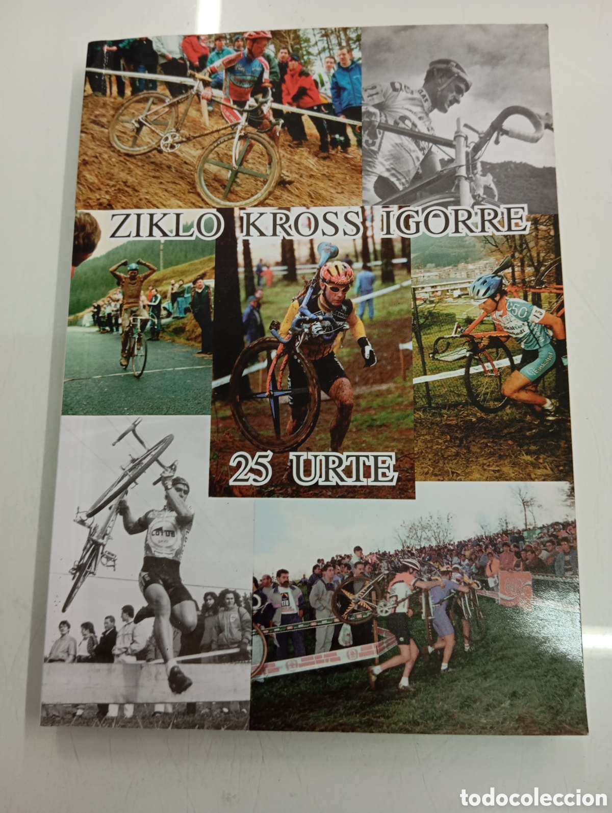 Coleccionismo deportivo: ZIKLO KROSS IGORRE 25 URTE CICLOCROSS IGORRE CICLISMO PAIS VASCO NUEVO ARRATIA AMOREBIETA