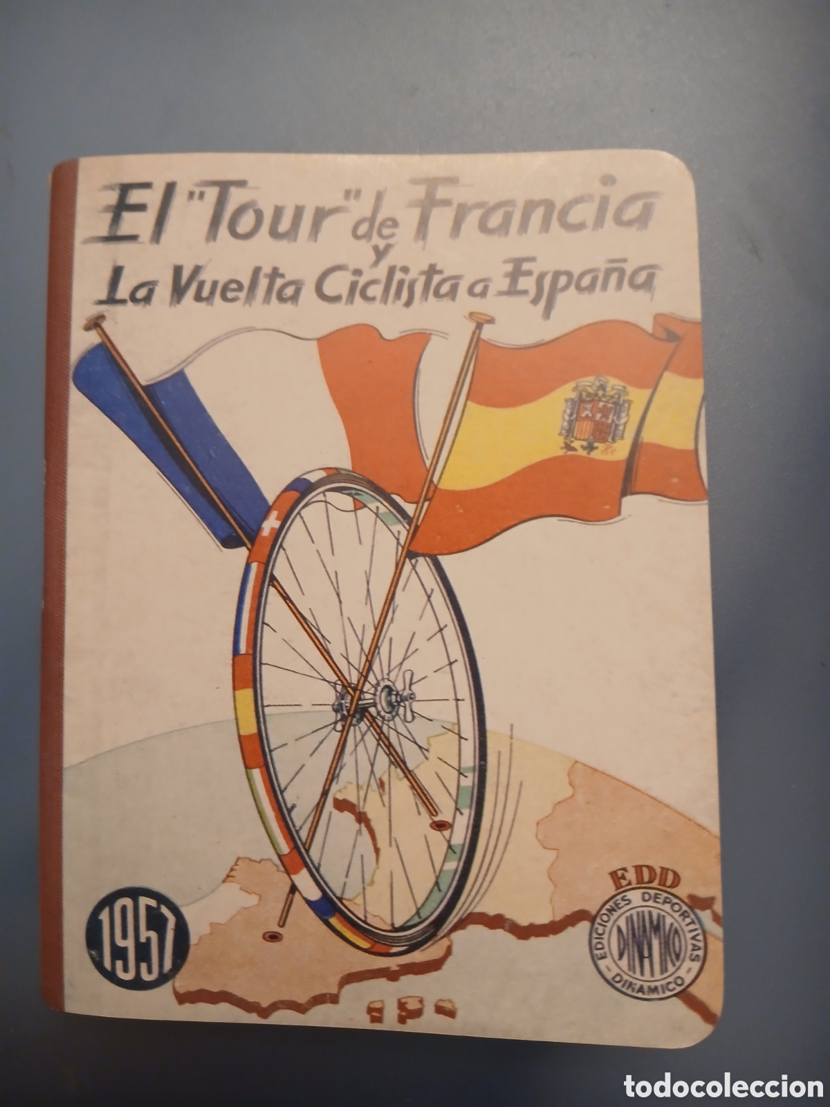 Coleccionismo deportivo: El &rdquo;Tour&rdquo; de Francia y la vuelta a Espa&ntilde;a.1957