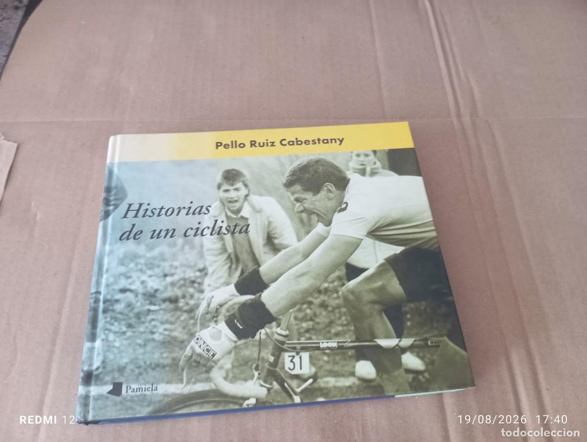 Coleccionismo deportivo: HISTORIA DE UN CICLISTA / PELLO RUIZ CABESTANY / 225 PAGINAS CON FOTOS