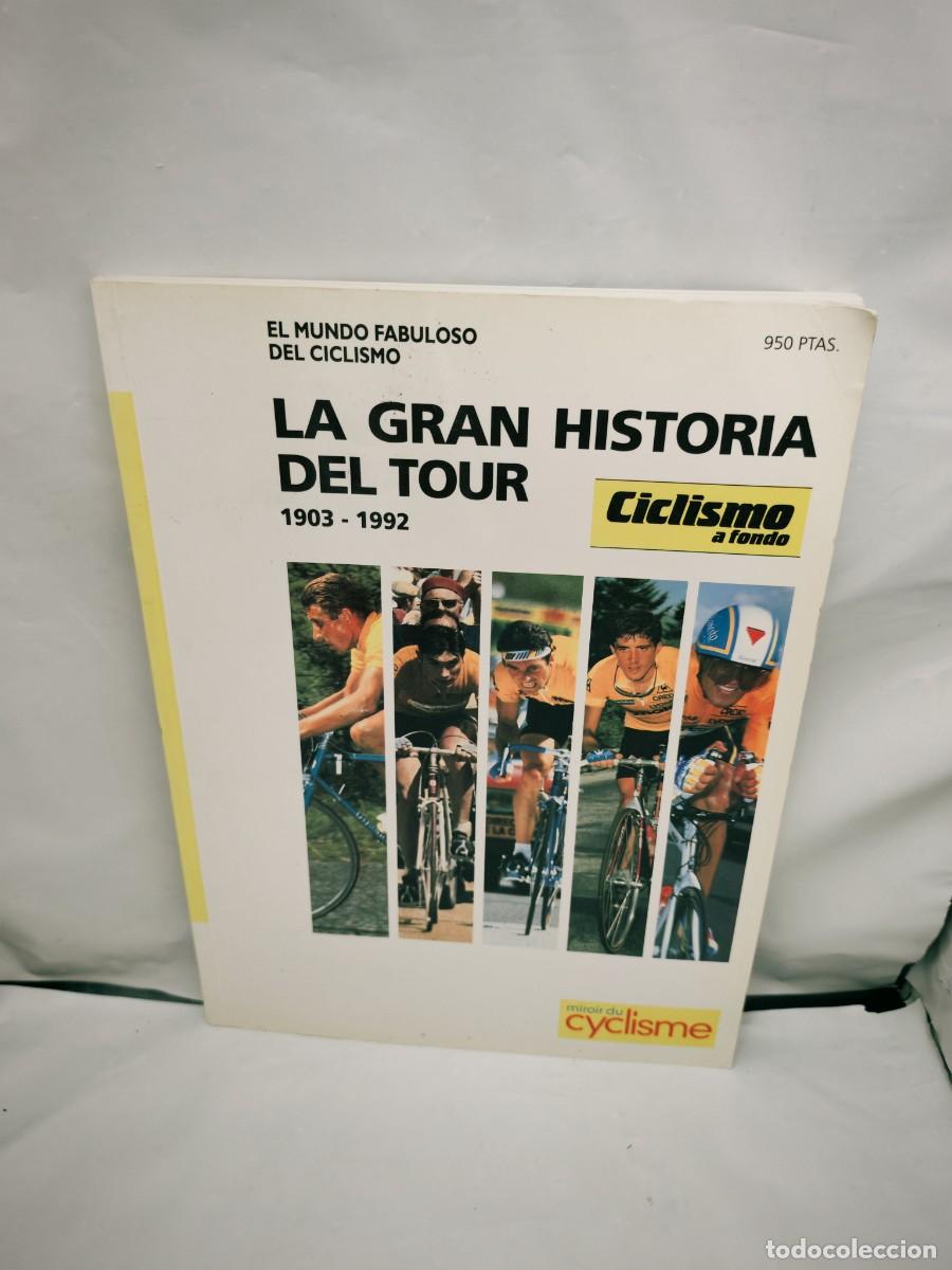 Sports collectibles: La gran historia del Tour 1903-1992 (Ciclismo a Fondo)