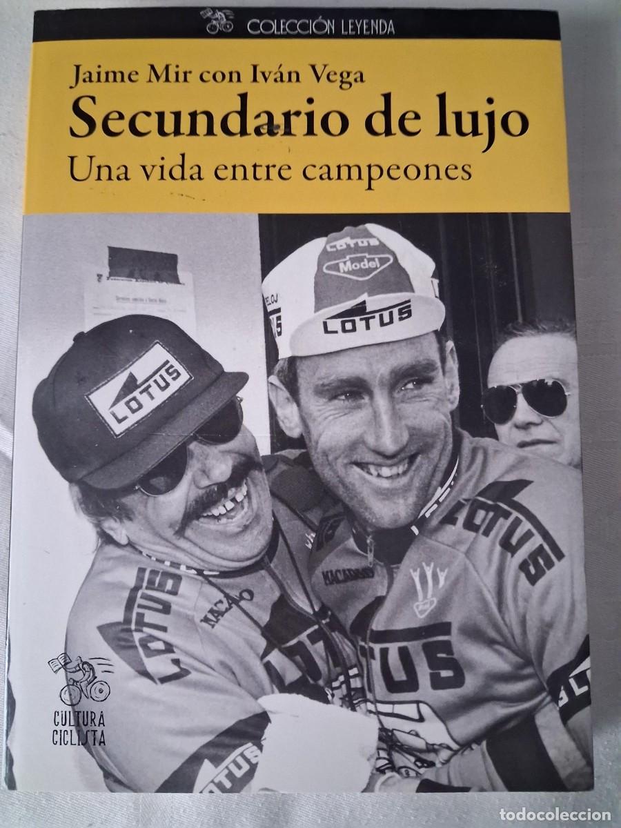 Coleccionismo deportivo: Jaime Mir con Iv&aacute;n Vega secundario de lujo ciclismo una vida entre campeones