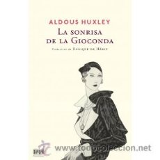Libros: NARRATIVA. CIENCA FICCIÓN. LA SONRISA DE LA GIOCONDA - ALDOUS HUXLEY. Lote 42161855