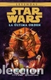 Libri: Star Wars La &uacute;ltima orden (novela) - Zahn, Timothy