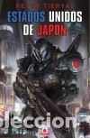 Libri: ESTADOS UNIDOS DE JAPON - Peter Tieryas