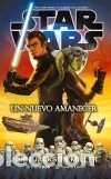 Libri: Star Wars: Un nuevo amanecer (novela) - Miller, John Jackson
