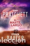 B&uuml;cher: La Tierra Larga 3. El Marte Largo - Pratchett, Terry; Baxter, Stephen