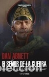 Libri: El se&ntilde;or de la guerra - Abnett, Dan