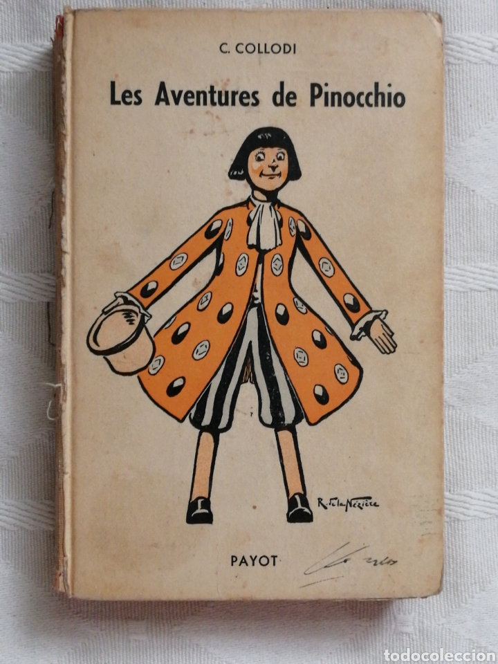 Libros: COLLODI C (NEZIERE R de la) Les aventures de Pinocchio Edition Payot, 1942.Lausanne - Foto 1 - 190524882