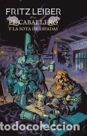B&uuml;cher: El caballero y la sota de espadas - Leiber, Fritz