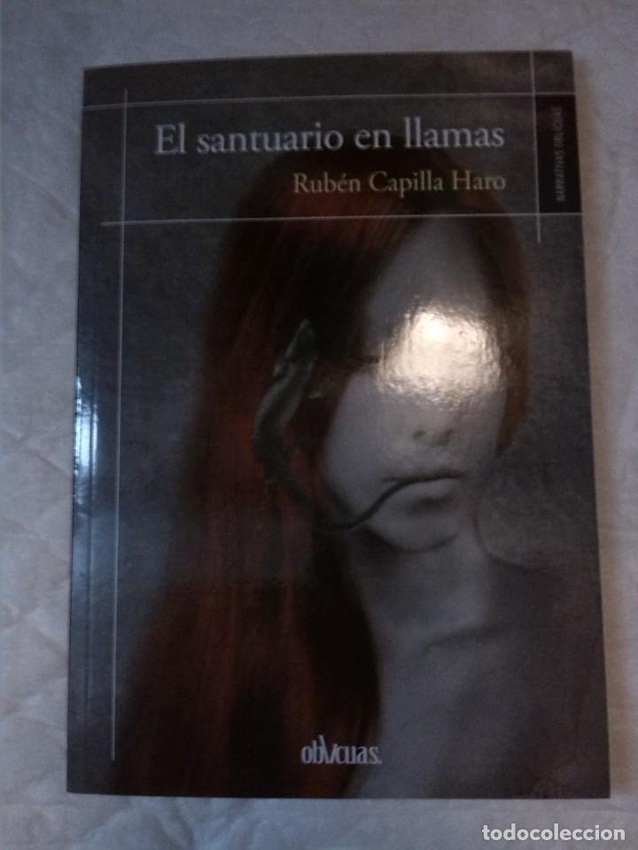 books: El santuario en llamas. Rub&eacute;n Capilla Haro. Ediciones Oblicuas. 2020.