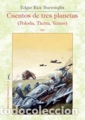 Livres: Cuentos de tres planetas (Poloda, Tierra, Venus) - Burroughs, Edgar Rice