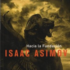 Libros: HACIA LA FUNDACIÓN. ISSAC ASIMOV. LA FACTORÍA DE IDEAS. 2010. NUEVO.. Lote 312488738