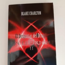 Libros: SPELLWRIGHT 2 EL DESPERTAR DEL DRAGON BLAKE CHARLTON. Lote 265199529