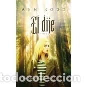 Livres: El dije - Ann Rodd