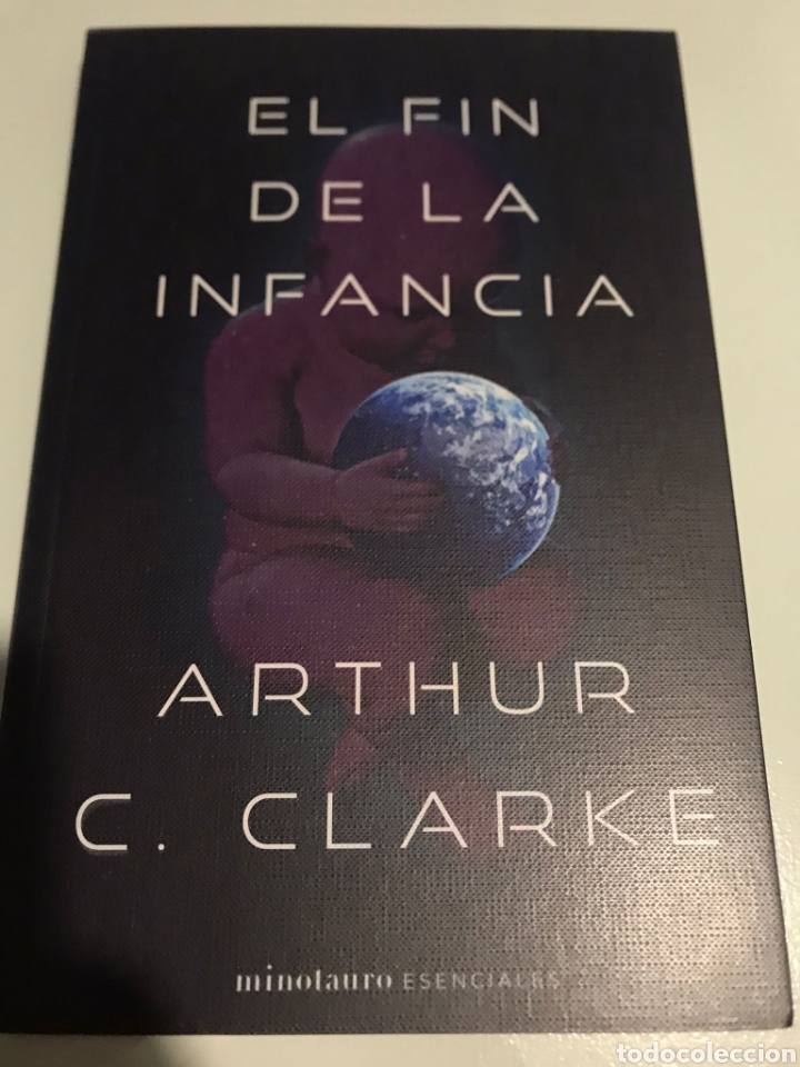 Libros: El fin de la infancia. Arthur C. Clarke. Editorial: Minotauro Temática: Ciencia ficción 2021 - Foto 1 - 300627098