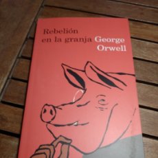 Libros: REBELIÓN EN LA GRANJA GEORGE ORWELL. Lote 307398843
