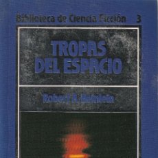 Libros: TROPAS DEL ESPACIO (HEINLEIN). Lote 311893423