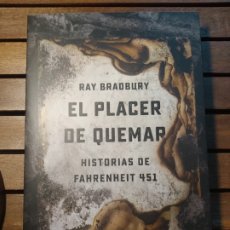 Libros: EL PLACER DE QUEMAR HISTORIAS DE FAHRENHEIT 451 RAY BRADBURY MINOTAURO. Lote 323240938