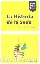 Livres: HISTORIA DE LA SEDA - AA.VV