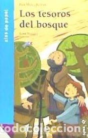 Livres: Los tesoros del bosque - Motis Berta, Anna; Mart&iacute; Bertran, Pere
