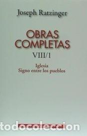 books: Obras completas de Joseph Ratzinger VIII/1: Iglesia, signo entre los pueblos - Joseph Ratzinger