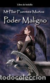 Libros: Poder maligno - Fuentes, M&ordf; Pilar - Foto 1
