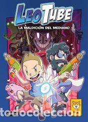 books: LeoTube 1. LeoTube y la maldici&oacute;n del mediano - LeoTube