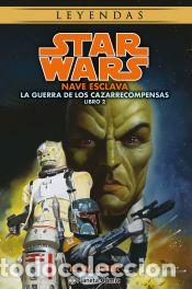 Livros: Star Wars Las guerras de los cazarrecompensas n&ordm; 2/3 Nave esclava (novela) - Jeter, K.W.