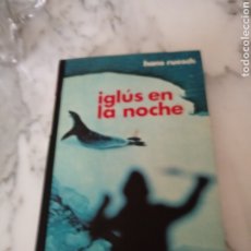 Libros: IGLUS EN LA NOCHE DE HANS RUESCH. Lote 359586200