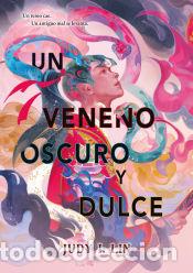 B&uuml;cher: Un veneno oscuro y dulce - Lin, Judy I.