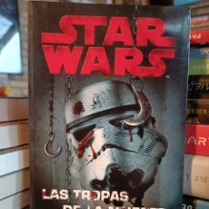 Libros: JOE SCHREIBER STAR WARS LAS TROPAS DE LA MUERTE STAR WARS TIMUNMAS PRIMERA EDICIÓN 2010. Lote 386272244