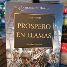 Libros: DAN ABNETT THE HORUS HERESY 15 / 54 PRÓSPERO EN LLAMAS LOS LOBOS ATACAN. LA HEREJÍA DE HORUS 2011. Lote 386319704
